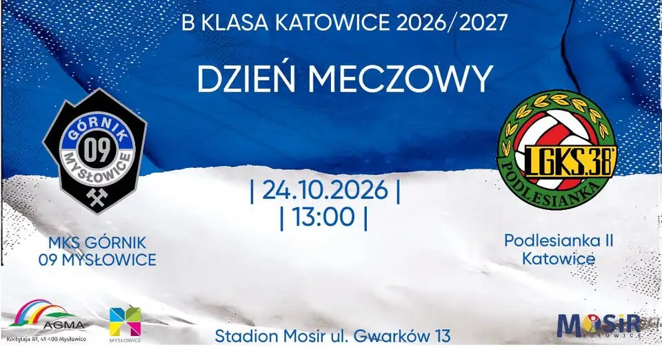 MKS Górnik 09 Mysłowice podejmuje Podlesiankę II Katowice w meczu B Klasy